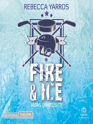 cover image of Fire & ice